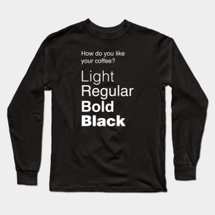 Coffee Lover Graphic Designer Long Sleeve T-Shirt